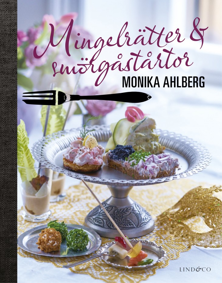 monika-ahlbergs-nya-kokbok-mingelratter-smorgastartor